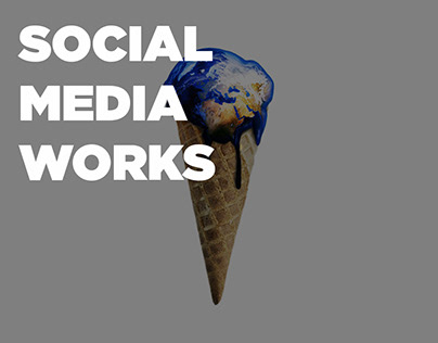 Social Media Works