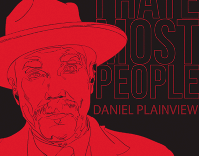 Daniel Plainview - There Will Be Blood