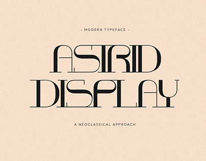 Astrid Display Typeface - A Neoclassical Approach