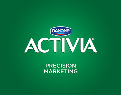Danone - Activia - Precision Marketing