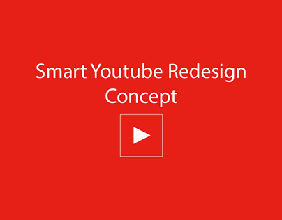 Smart Youtube Redesign Concept