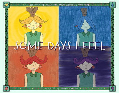 Some Days I Feel (Children's Book)