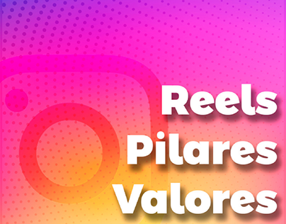 Reels Pilares Valores • 2023