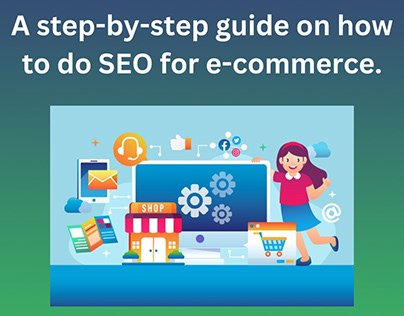 A step-by-step guide on how to do SEO for e-commerce.​
