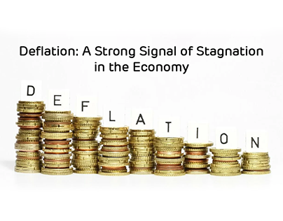 Deflation: A Strong Signal of Stagnation in the Economy