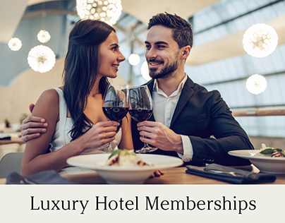 Luxury Hotel Memberships