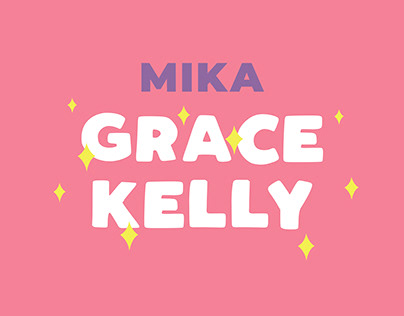 MIKA - Grace Kelly - Kinetic Typoraphy