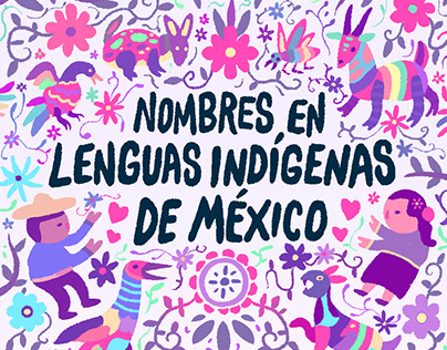 Nombres en Lenguas Indígenas de México