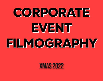 Corporate Event Filmography - Xmas 2022