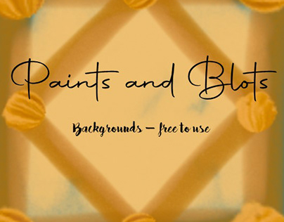 Paints and Blots - Backgrounds #2