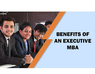 Benefits of an Executive MBA for Working Professionals