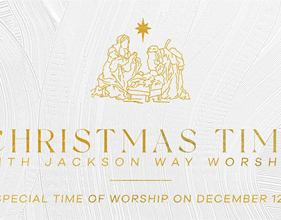Christmas Time with JWAY Worship / Advent Sermon Series