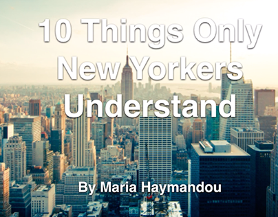 10 Things Only New Yorkers Understand