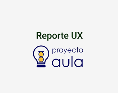 Reporte UX (App Proyecto Aula)