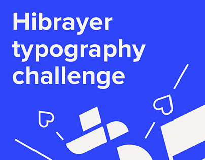 Hibrayer typography challenge
