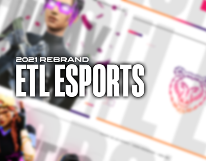 ETL E-Sports Revamp