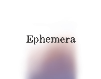 Ephemera | Poster