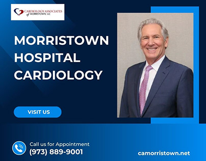 Exceptional Cardiology Care at Morristown Hospital