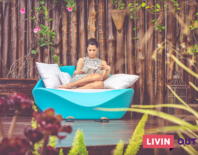 Livin Out - Furniture Outdoor