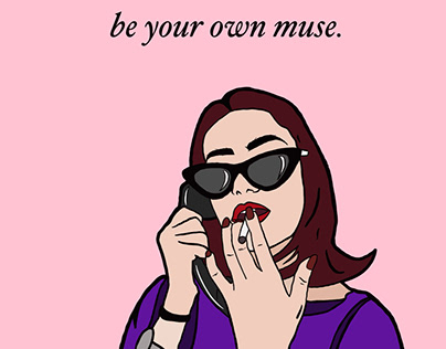 Be your own muse. | Digital illustration