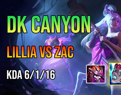 ✅ DK Canyon Lillia Jungle vs Zac - EUW 11.9