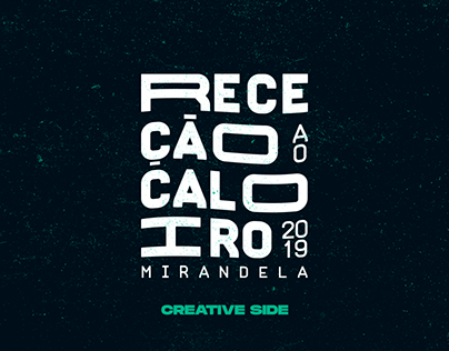 RECEÇÃO AO CALOIRO MIRANDELA 2019 | Creative Side