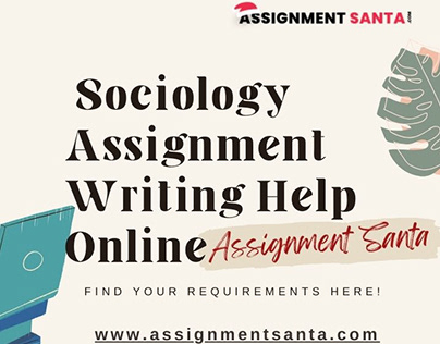 How to Find the Right Sociology Assignment Help?