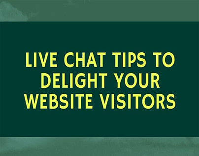 Live Chat Tips To Delight Your Website Visitors