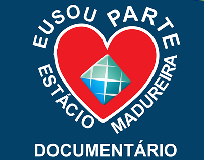 Projeto - Eu sou parte Estácio Madureira