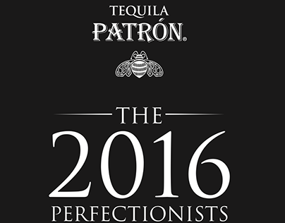 TEQUILA PATRÓN #THEPERFECTIONISTS