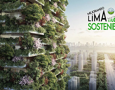 Mejorando Lima. Hacia una ciudad sostenible.