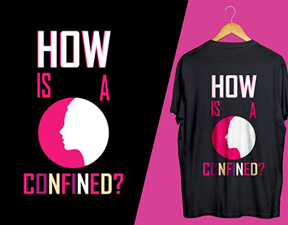 How is a women confined typography t shirt design