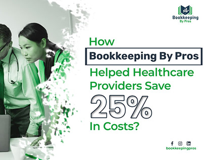 How Bookkeeping By Pros Helped Healthcare Providers?