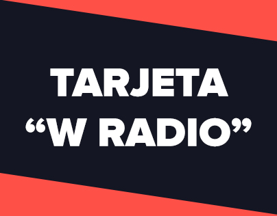 Concurso Tarjeta "W Radio"