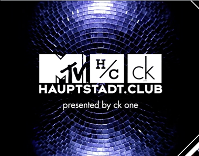 MTV Hauptstadt.Club presented by CK One