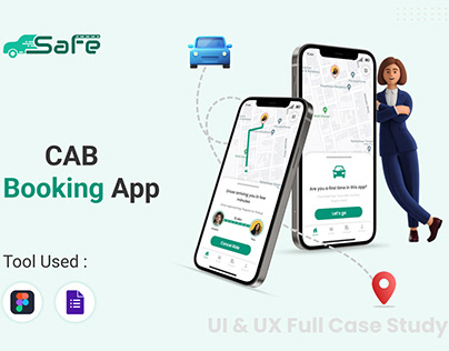 SAFE - Cab Booking App (Ui/Ux Case study)