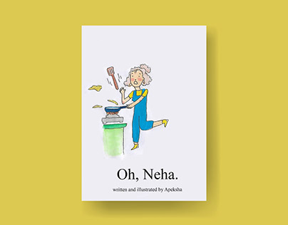 Oh Neha - Illustrated and Written Story