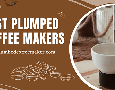Best Plumbed Coffee Maker