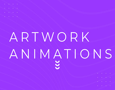 Artwork Animations