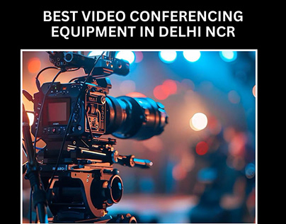 Best video conferencing equipment in Delhi ncr