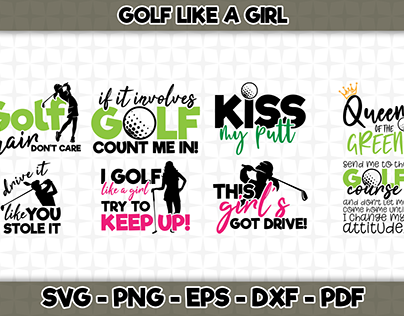 Golf Like a Girl - SVG Cutting Files