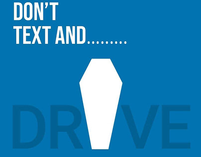 Don’t Text And Drive