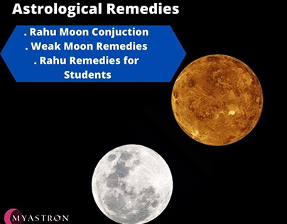 Astrological Remedies weak moon and Rahu for student.