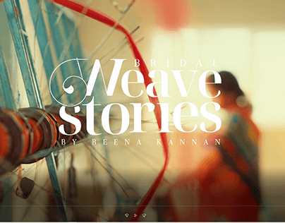 WEAVE STORIES | DOCUMENTORY SERIES | EDITING AND DI