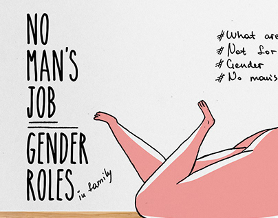 No Man's Job / Gender roles in family