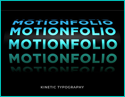 Kinetic typography Motion-folio
