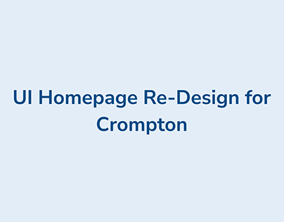Crompton Homepage Re-Design