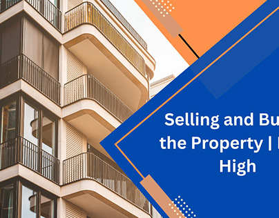 Selling and Buying the Property | Kristi High