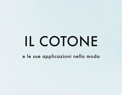 Tesina sul cotone, 1^ anno, fashion design, IAAD