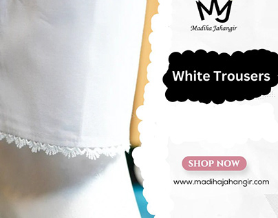 White Trousers - MJ by Madiha Jahangir